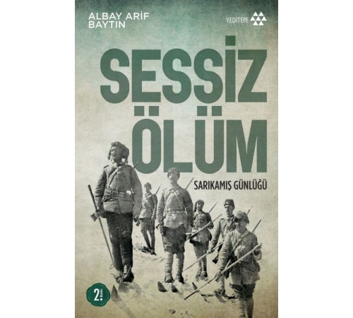 Sessiz Ölüm - Sarıkamış Günlüğü