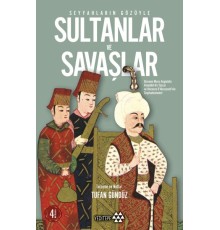 Seyyahların Gözüyle Sultanlar ve Savaşlar