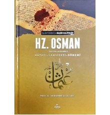 III. Halife Hz. Osman (RA) Hayatı, Şahsiyeti ve Dönemi