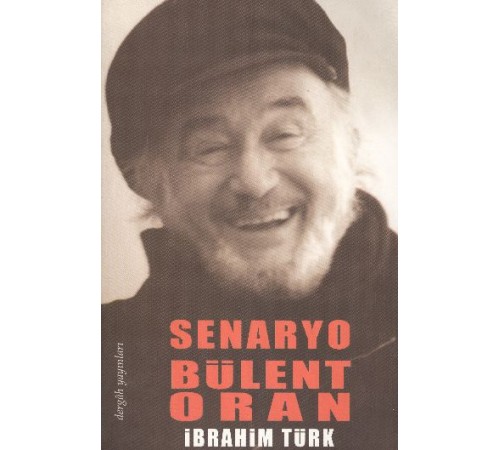 Senaryo Bülent Oran