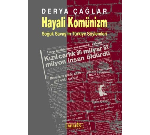 Hayali Komünizm - Soğuk Savaş'ın Türkiye Söylemleri