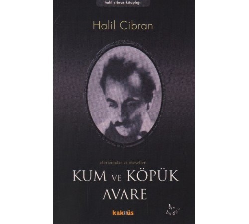 Kum ve Köpük Avare/ Aforizmalar ve Meseller Kum ve Köpük Avare/ Aforizmalar ve Meseller