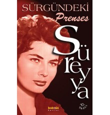 Süreyya - Sürgündeki Prenses