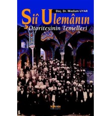 Şii Ulemanın Otoritesinin Temelleri
