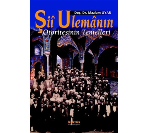 Şii Ulemanın Otoritesinin Temelleri