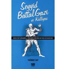 Seyyid Battal Gazi ve Külliyesi