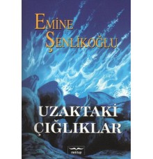 Uzaktaki Çığlıklar