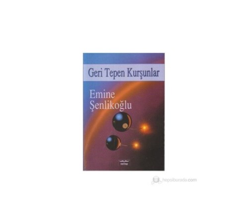 Geri Tepen Kurşunlar