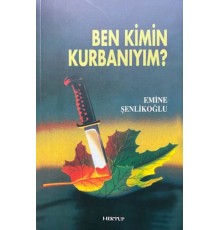 Ben Kimin Kurbanıyım