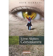 İçime Akıttım Gözyaşlarımı