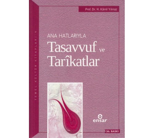 Ana Hatlarıyla Tasavvuf ve Tarikatlar