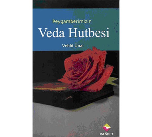 Peygamber Efendimizin Veda Hutbesi