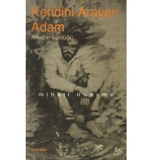 Kendini Arayan Adam / Arkaş’ın Günlüğü