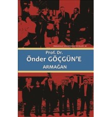 Prof. Dr. Önder Göçgün’e Armağan (2 Cilt Takım)