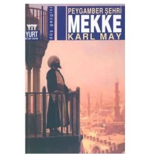 Peygamber Şehri Mekke