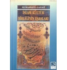 İslam Kültür Birliğinin Esasları