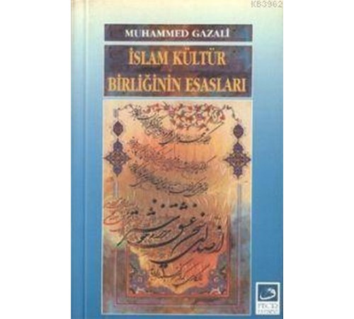 İslam Kültür Birliğinin Esasları