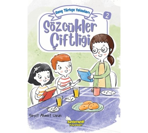 Genç Türkçe Yolcuları - Sözcükler Çiftliği