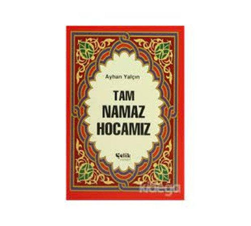 Tam Namaz Hocamız (Hafız Boy) Tam Namaz Hocamız (Hafız Boy)