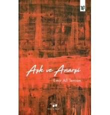 Aşk ve Anarşi