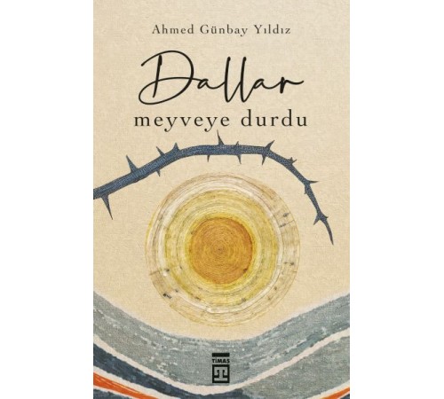Dallar Meyveye Durdu