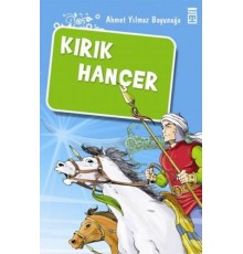 Kırık Hançer/Akıncılar Kutsal Hançerin Peşinde