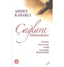 Çağlara Hükmedenler