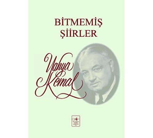 Bitmemiş Şiirler