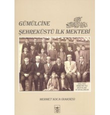Gümülcine Şehreküstü İlk Mektebi