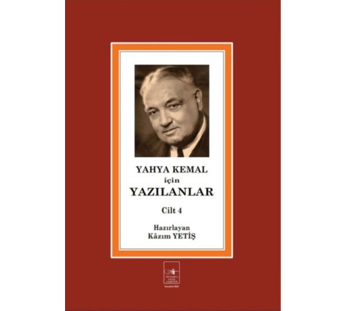 Yahya Kemal İçin Yazılanlar Cilt 4