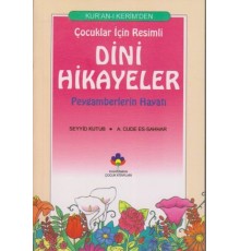 Kur’an-ı Kerimden Çocuklar İçin Resimli Dini Hikayeler