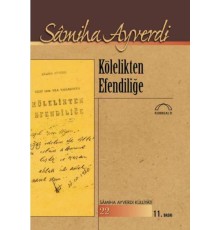 Kölelikten Efendiliğe