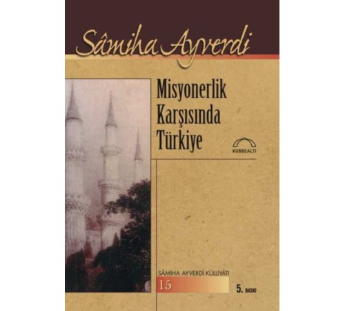 Misyonerlik Karşısında Türkiye