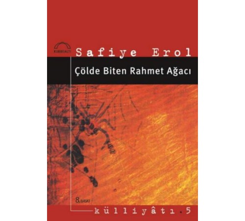 Çölde Biten Rahmet Ağacı