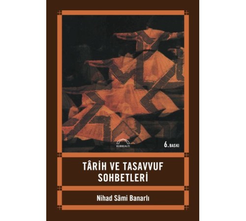 Tarih ve Tasavvuf Sohbetleri