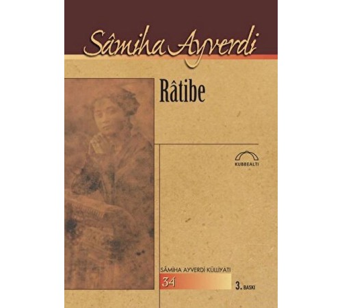 Samiha Ayverdi Külliyatı 34 - Ratibe