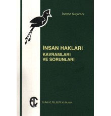 İnsan Hakları: Kavramları ve Sorunları