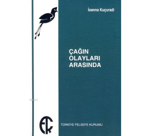 Çağın Olayları Arasında