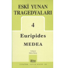 Eski Yunan Tragedyaları 4 / Medea