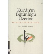 Kur-An In Bütünlüğü Üzerine