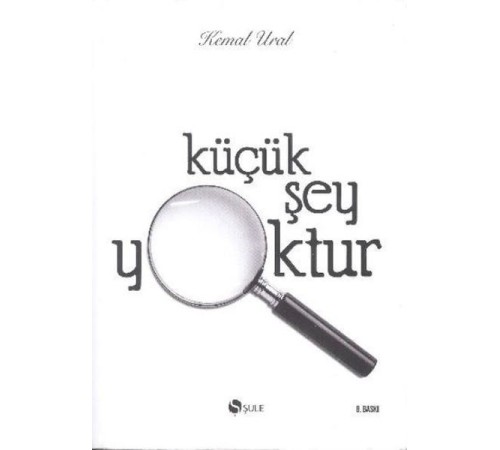 Küçük Şey Yoktur (Ciltli) Küçük Şey Yoktur (Ciltli)
