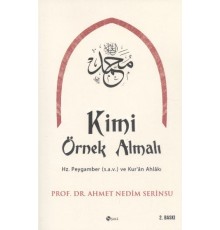 Kimi Örnek Almalı?