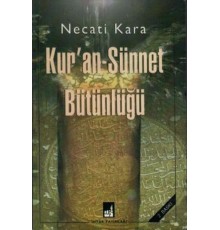 Kur'an-Sünnet Bütünlüğü