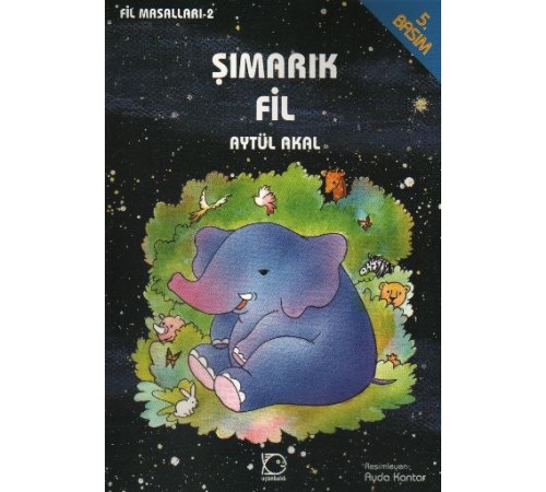 Şımarık Fil Şımarık Fil