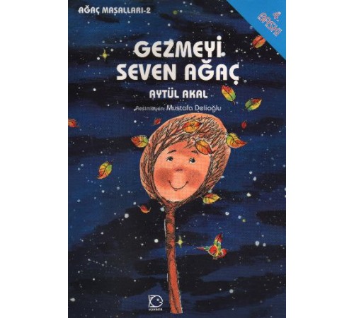 Gezmeyi Seven Ağaç