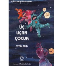Üç Uçan Çocuk