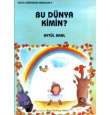 Bu Dünya Kimin?