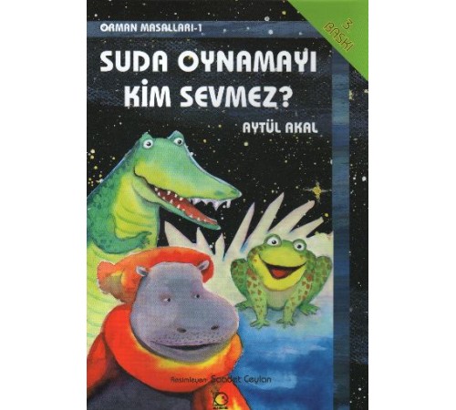 Suda Oynamayı Kim Sevmez-Orman Mas.1