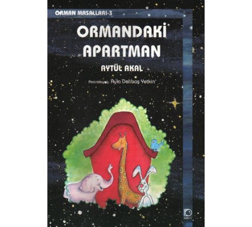 Ormandaki Apartman  / Orman Masalları 3