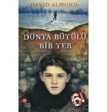 Dünya Büyülü Bir Yer